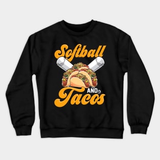 Softball And Tacos Players & Coaches Teammate Crewneck Sweatshirt